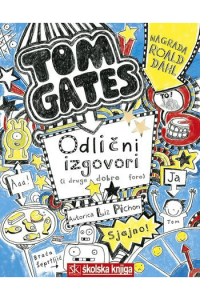 Tom Gates - Odlični izgovori i druge dobre fore, 2. knjiga