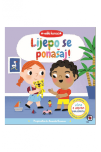 Veliki koraci - Lijepo se ponašaj