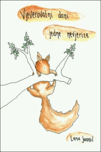 Vjeverovatni dani jedne nevjerice