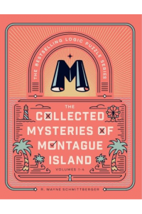 The Collected Mysteries of Montague Island