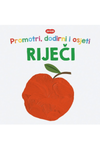 Promotri, dodirni i osjeti: Riječi