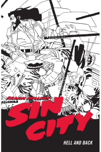 Frank Millers Sin City Volume 7: Hell and Back (Fourth Edition)