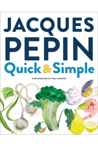 Jacques Pepin Quick & Simple