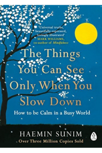 The Things You Can See Only When You Slow Down