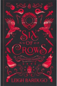 Six of Crows Collector's Edition (Six of Crows #01)