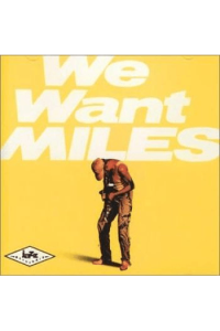 We Want Miles