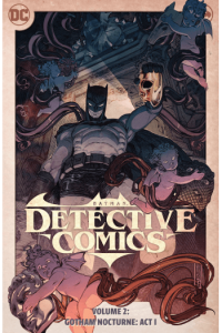 Batman: Detective Comics Vol. 2: Gothamnocturne: Act I