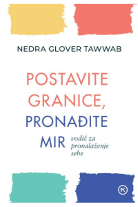 Postavite granice, pronađite mir