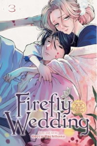 Firefly Wedding, Vol. 3