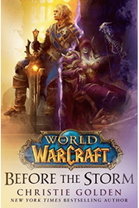 World Of Warcraft: Before The Storm