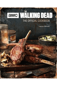 Walking Dead The Official Cookbook
