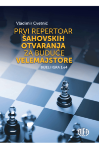 Prvi repertoar šahovskih otvaranja za buduće velemajstore