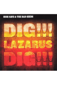 Dig, Lazarus, Dig!!!