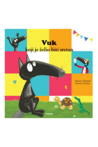 Vuk koji je želio biti sretan