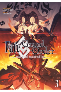 Fate - Grand Order - Mortalis: Stella, Vol. 3