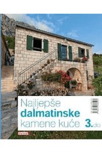 Knjiga Najljepše dalmatinske kamene kuće 3. dio - naslovnica