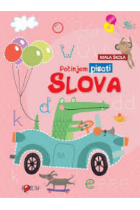 Mala škola - Počinjem pisati slova
