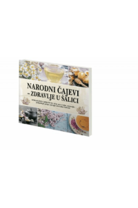 Narodni čajevi - zdravlje u šalici