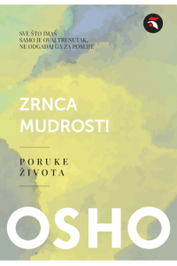 Zrnca mudrosti: Poruke života