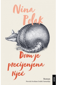 Dom je precijenjena riječ