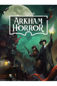 The Art of Arkham Horror