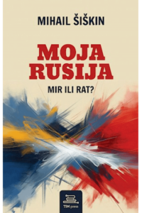 Moja Rusija. Mir ili rat?