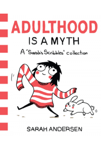 Adulthood Is A Myth