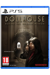 Dollhouse: Behind The Broken Mirror