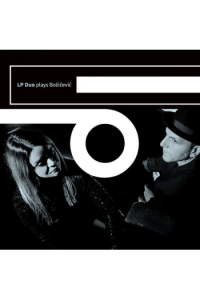 Lp Duo Plays Bozicevic