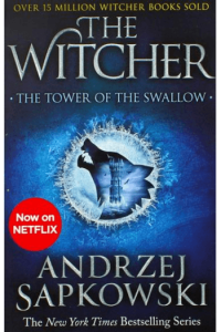 The Tower of the Swallow (Witcher Saga #04)