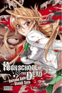 Highschool Of The Dead, Vol. 1