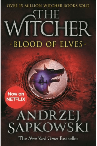 Blood of Elves (Witcher Saga #01)