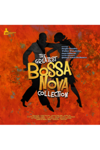 The Greatest Bossa Nova Collection