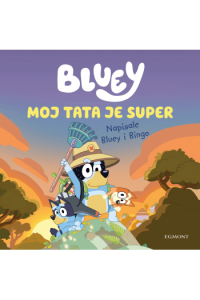 Bluey: Moj tata je super