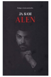 Ja sam Alen: knjiga o mom postanku