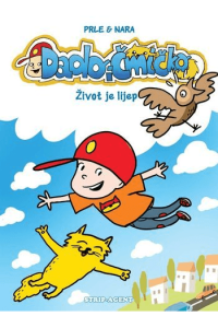 Dado i Čmičko: Život je lijep