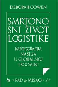 Smrtonosni život logistike