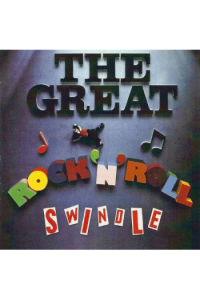 The Great Rock N Roll Swindle (2012 Remastered)
