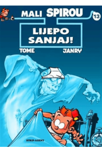 Mali Spirou 13: Lijepo sanjaj!