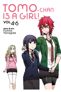 Tomo-chan is a Girl! Volumes 4-6 (Omnibus Edition)