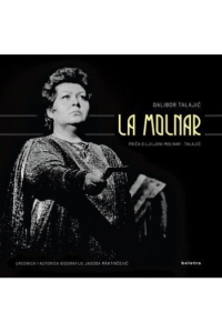La Molnar - priča o Ljiljani Molnar-Talajić