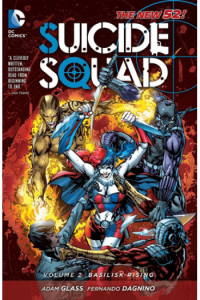Suicide Squad Vol. 2: Basilisk Rising (The New 52)