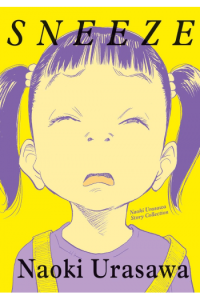 Sneeze: Naoki Urasawa Story Collection