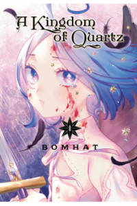 A Kingdom of Quartz, Volume 1