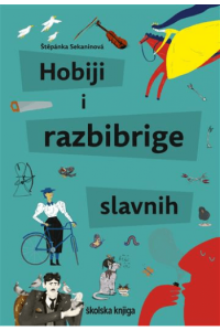 Hobiji i razbibrige slavnih