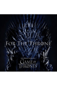 For The Throne (Music Inspired by the HBO)