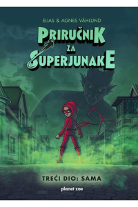 Priručnik za superjunake 3. dio: Sama