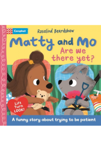 Matty and Mo: Are We There Yet?