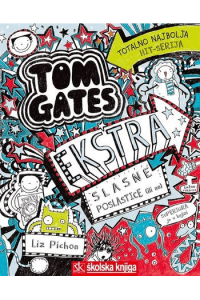 Tom Gates - Ekstra slasne poslastice (ili ne), 6. knjiga