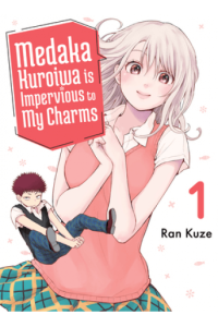 Medaka Kuroiwa is Impervious to My Charms, Volume 1